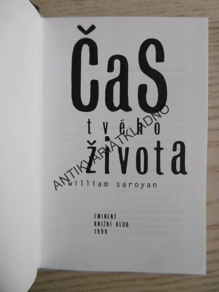 ČAS TVÉHO ŽIVOTA, WILLIAM SAROYAN, **an