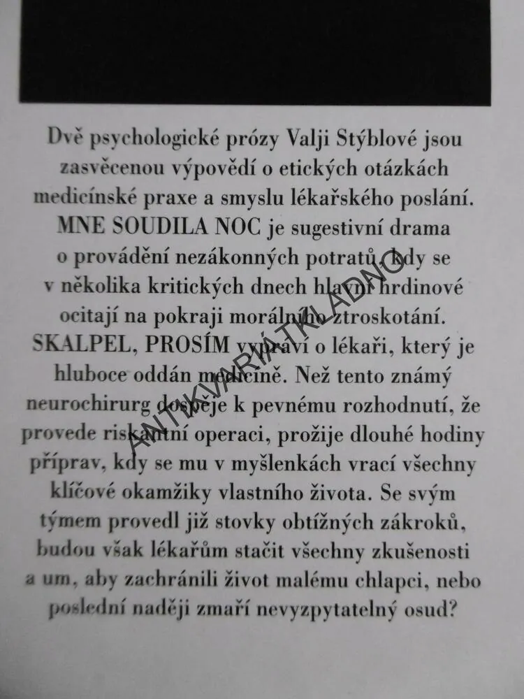 MNE SOUDILA NOC, SKLAPEL, PROSÍM, VAJLA STÝBLOVÁ, **an
