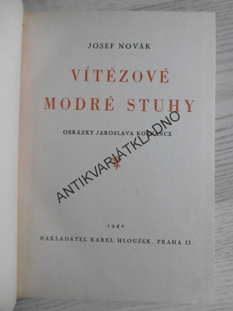 VÍTĚZOVÉ MODRÉ STUHY, JOSEF NOVÁK, **an