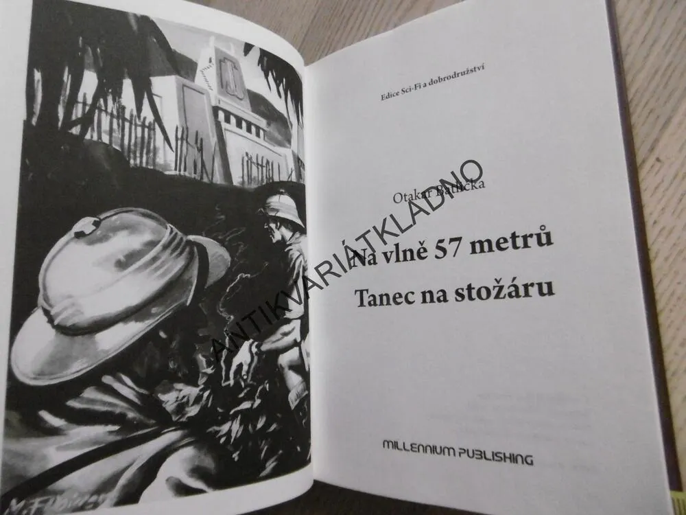 NA VLNĚ 57 METRŮ, TANEC NA STOŽÁRU, OTAKAR BATLIČKA, **an