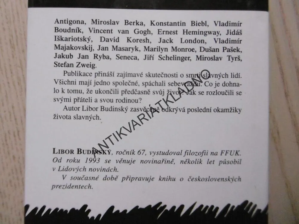 SEBEVRAŽDY SLAVNÝCH, LIBOR BUDÍNSKÝ, **an