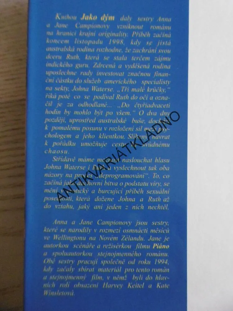 JAKO DÝM, ANNA CAMPION A JANE CAMPION, **an