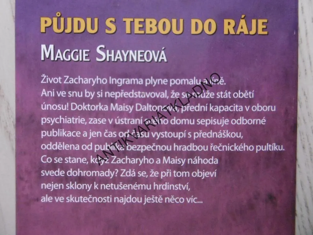 PŮJDU S TEBOU DO RÁJE, MAGGIE SHAYNEOVÁ, **an