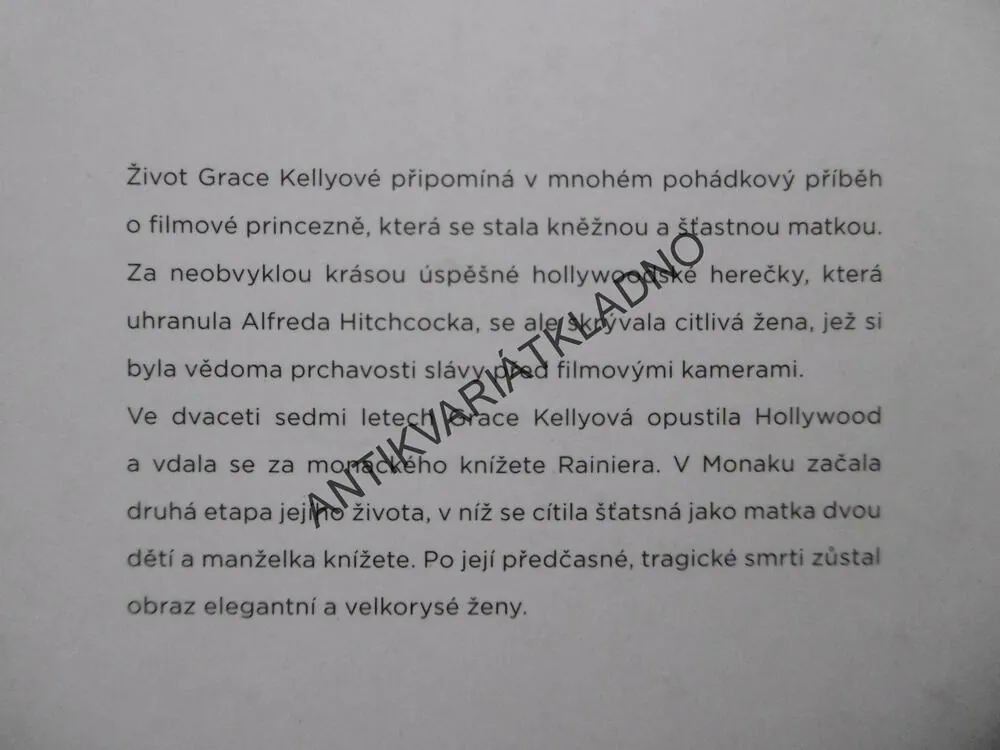 SKUTEČNÝ ŽIVOT MONACKÉ KNĚŽNY GRACE KELLY, **an