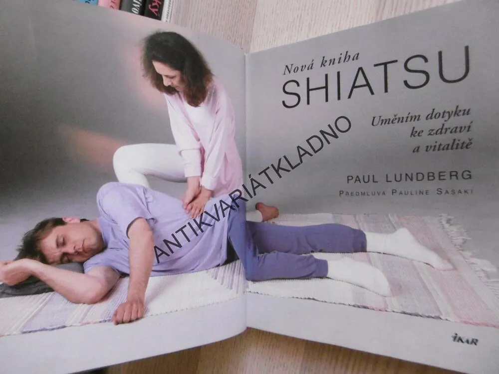 NOVÁ KNIHA SHIATSU, PAUL LUNDBERG, **an