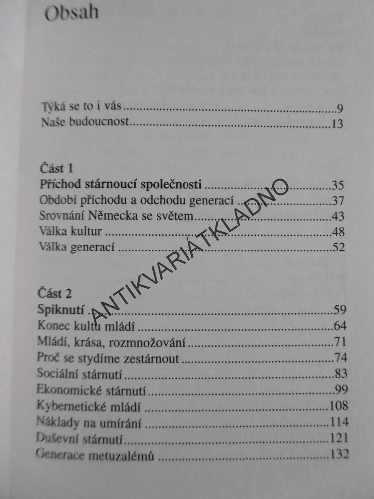 SPIKNUTÍ METUZALÉMŮ, STÁŘÍ MA ZELENOU, FRANK SCHIRRMACHER, **an