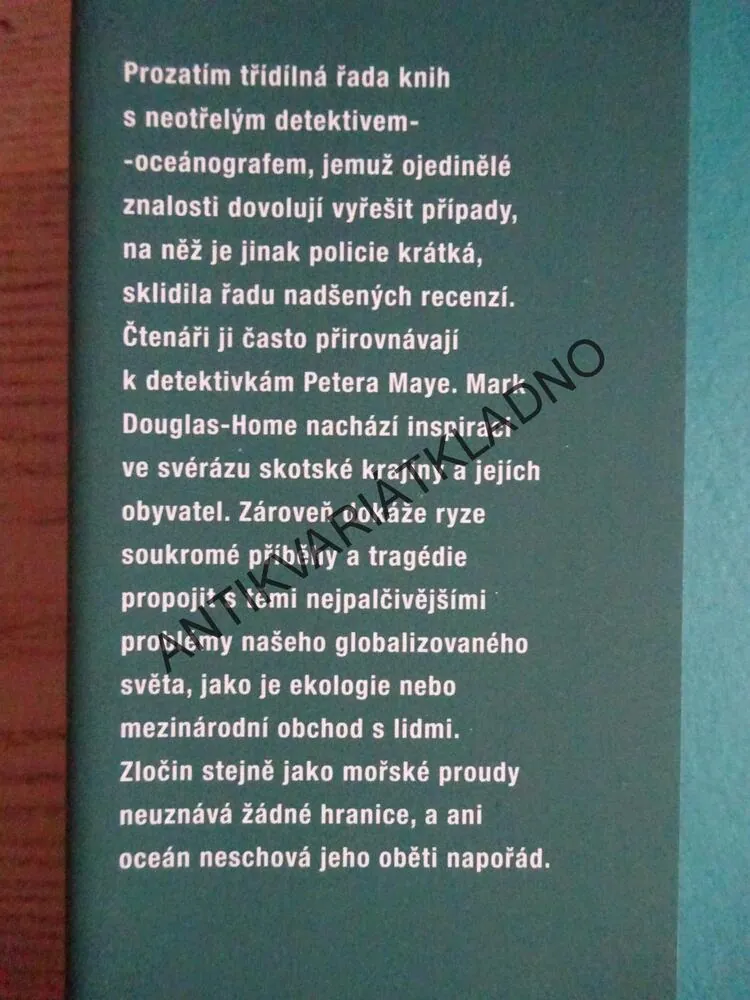 VEŠLA DO MOŘE, MARK DOUGLAS-HOME, **an