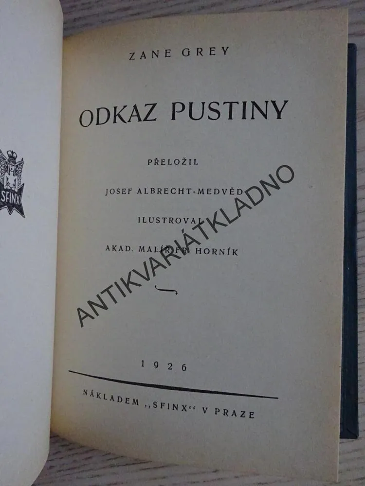 LOVEC DIVOKÝCH VČEL, 2 X ZANE GREY, **an