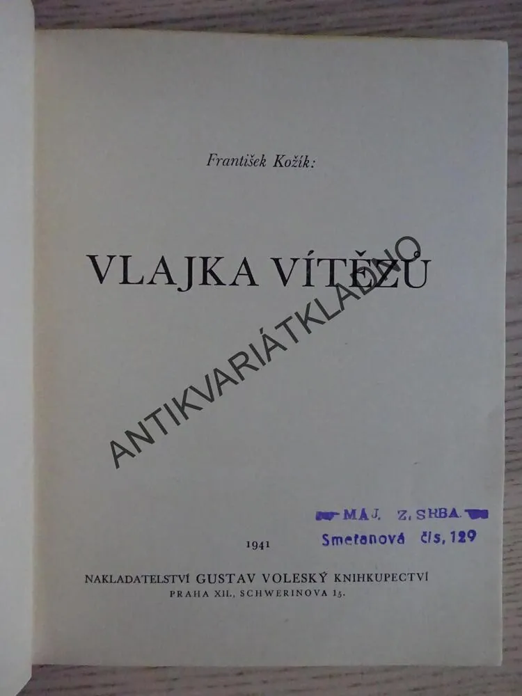 VLAJKA VÍTĚZŮ, FRANTIŠEK KOŽÍK, **an
