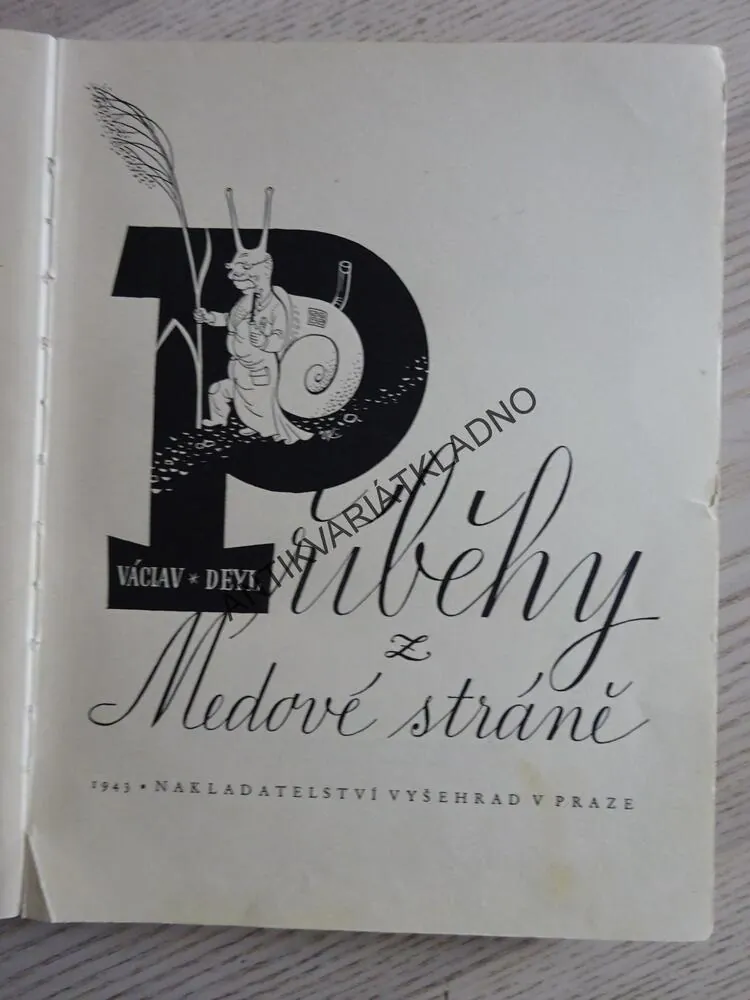 PŘÍBĚHY Z MEDOVÉ STRÁNĚ, VÁCLAV DEYL, VOJTĚCH KUBAŠTA, 1943, **an