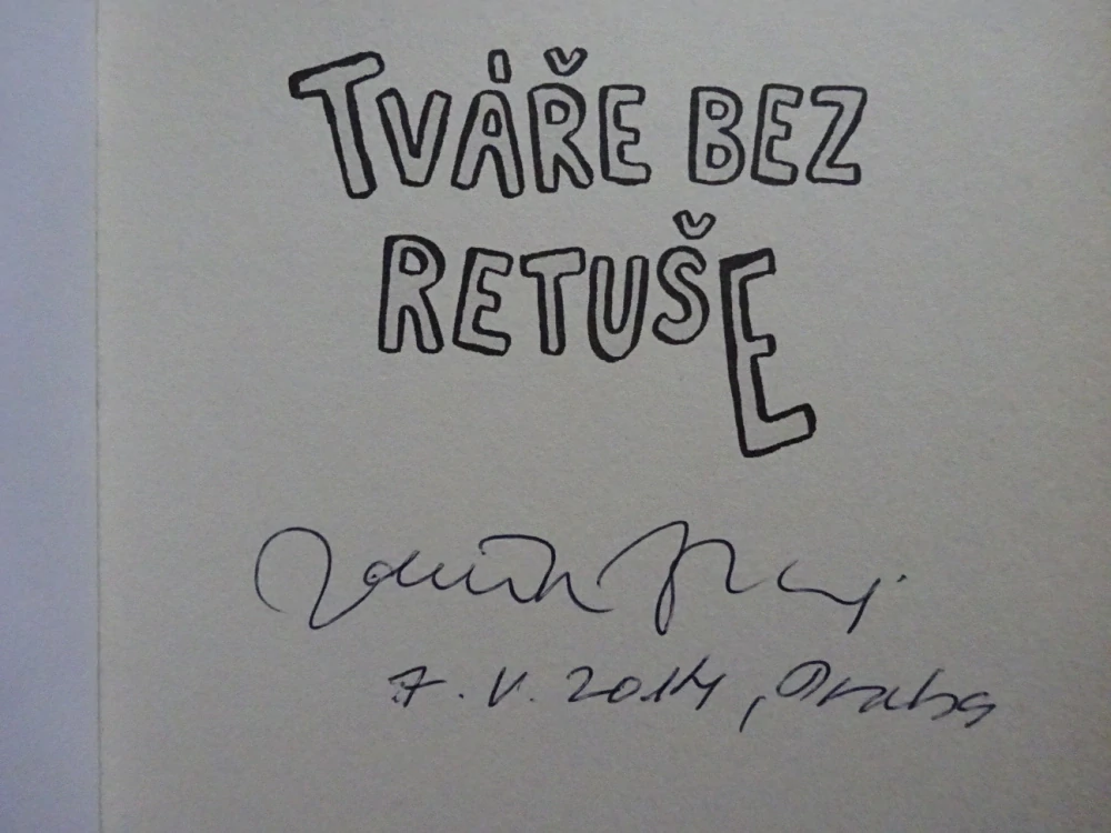 TVÁŘE BEZ RETUŠE, ZDENĚK HRABICA - AUTOGRAM, **an