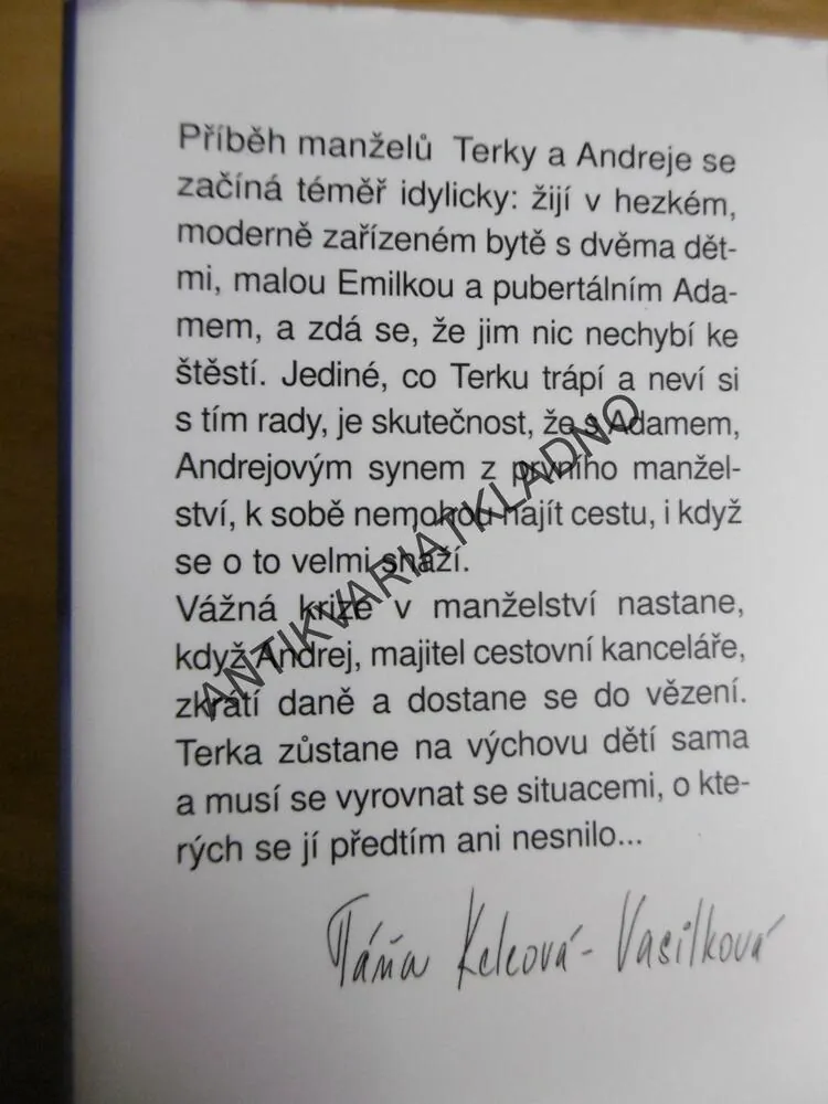 ROZBITÉ ŠTĚSTÍ, TÁŇA KELEOVÁ-VASILKOVÁ