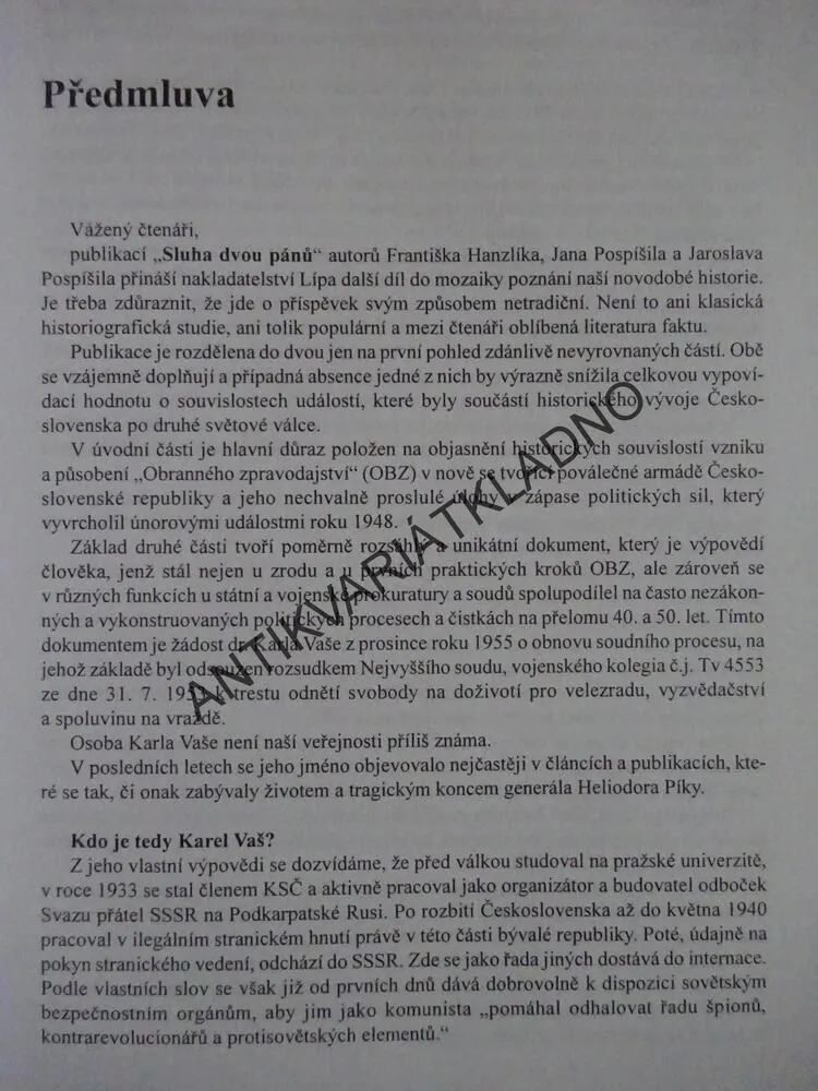 SLUHA DVOU PÁNŮ, FRANTIŠEK HANZLÍK, JAROSLAV POSPÍŠIL, JAN POSPÍŠIL, **an