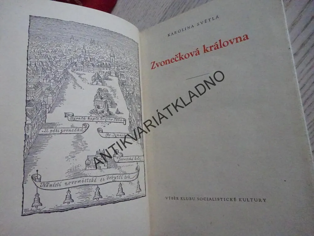 ZVONEČKOVÁ KRÁLOVNA, KAROLÍNA SVĚTLÁ, **an