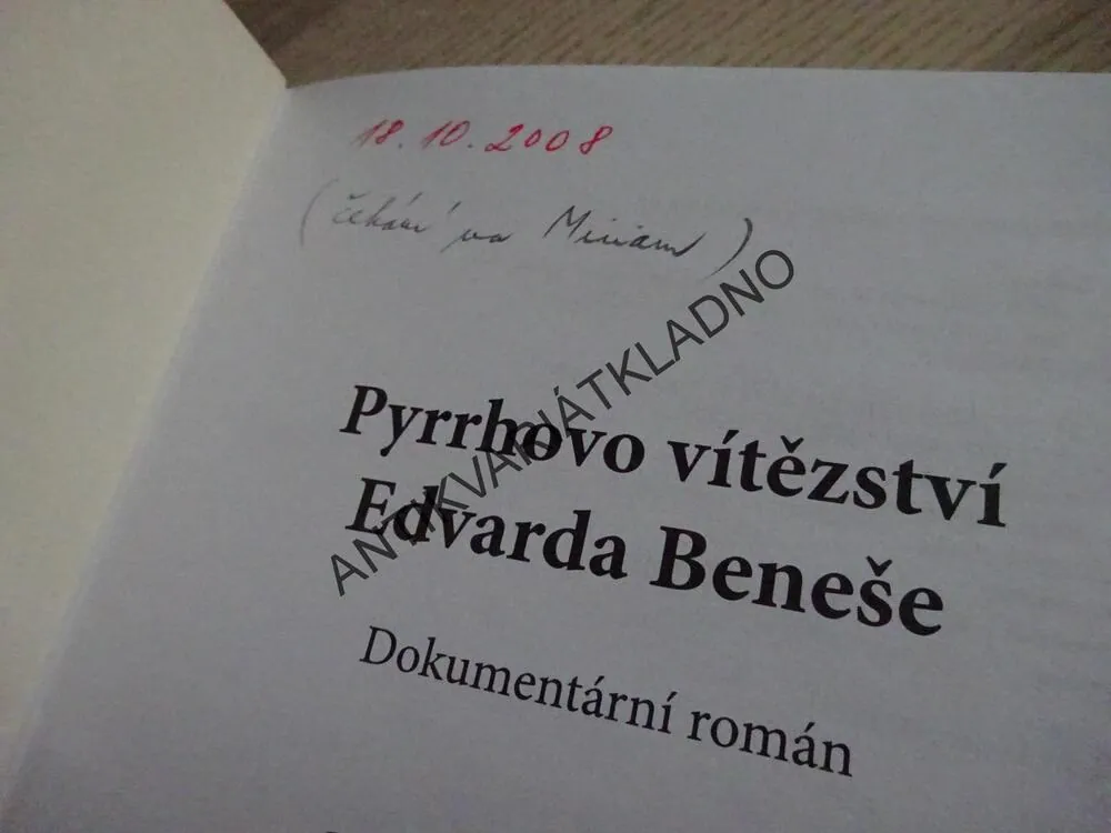 PYRRHOVO VÍTĚZSTVÍ EDVARDA BENEŠE, SIDONIA DĚDINOVÁ, **an