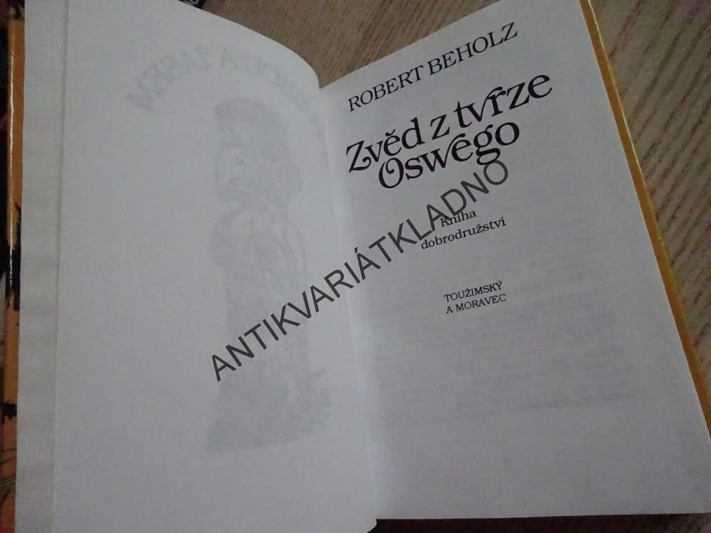 ZVĚD Z TVRZE OSWEGO, ROBERT BEHOLZ, ZDENĚK BURIAN, **an