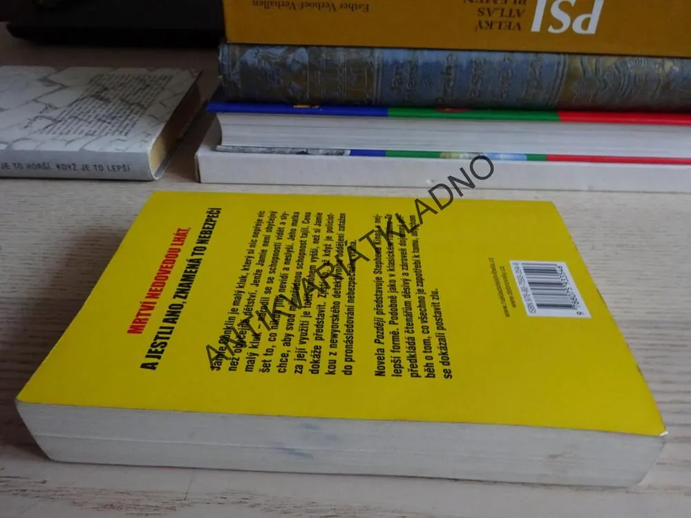 POZDĚJI, STEPHEN KING, **an