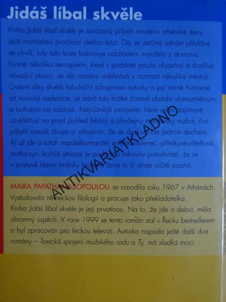 JIDÁŠ LÍBAL SKVĚLE, MAIRA PAPATHANASOPOULOU, **an