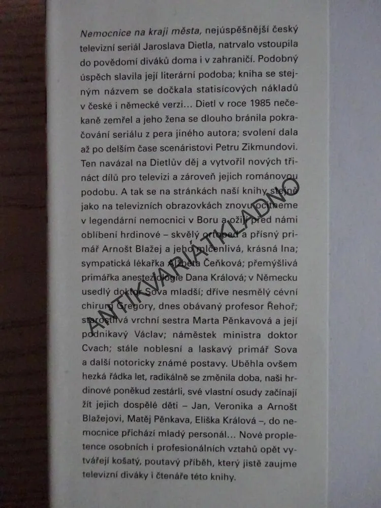 NEMOCNICE NA KRAJI MĚSTA PO DVACETI LETECH, PETR ZIKMUND, **an