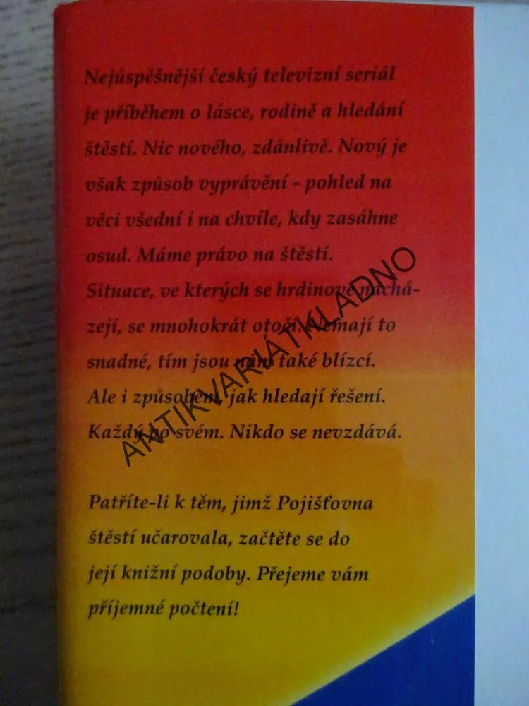 POJIŠŤOVNA ŠTĚSTÍ, **an