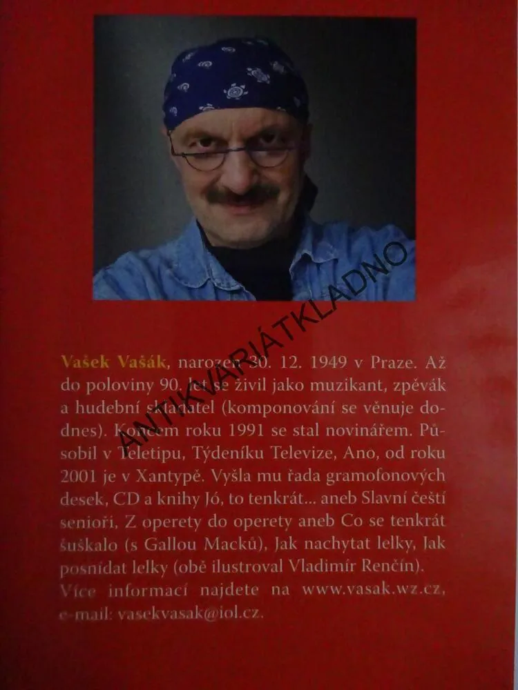 NEZAPOMENUTELNÉ PŘÍBĚHY, VAŠEK VAŠÁK, PETR KOLÁŘ, **an