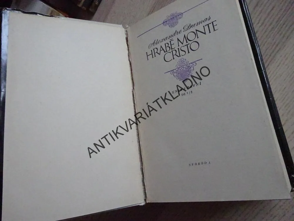 HRABĚ MONTE CHRISTO, 1-6, 3 KNIHY, ALEXANDER DUMAS, **an