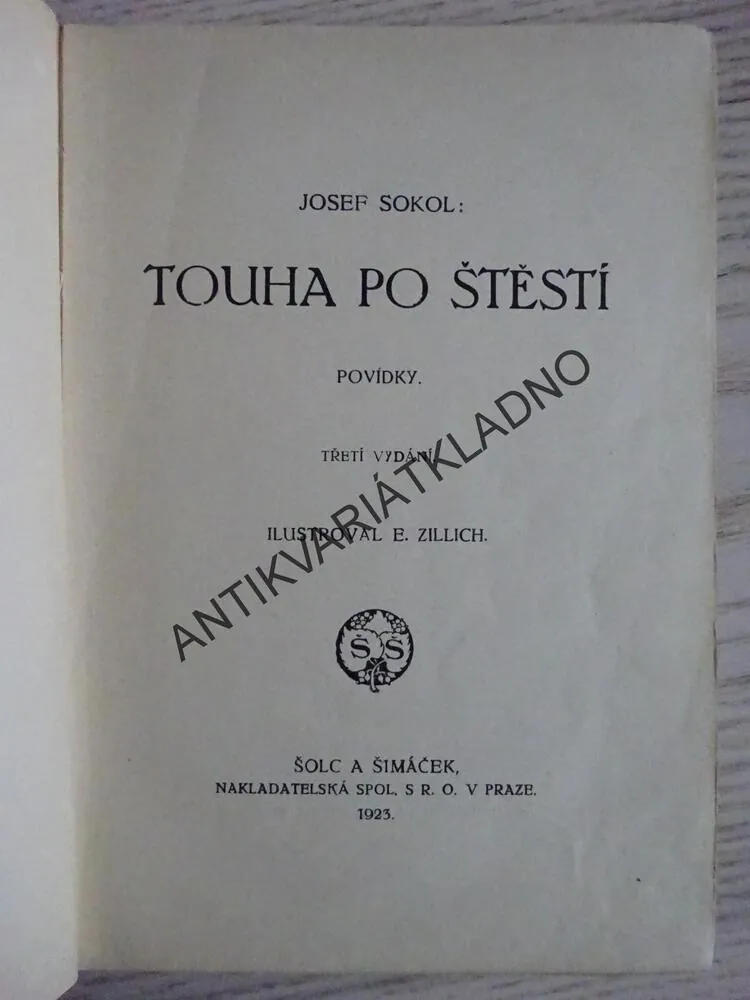 TOUHA PO ŠTĚSTÍ, JOSEF SOKOL, **an