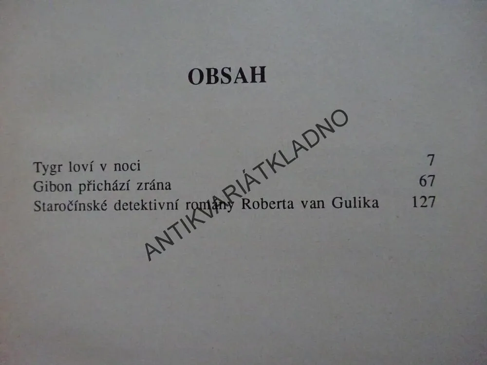 TYGR LOVÍ V NOCI, GIBON PŘICHÁZÍ ZRÁNA,, ROBERT VAN GULIK, PŘÍBĚHY SOUDCE TI, **an