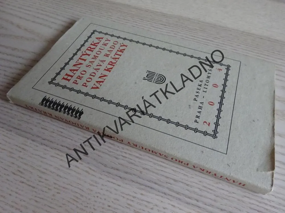 HANTÝRKA PRO SAMOUKY, RADOVAN KRÁTKÝ, **an