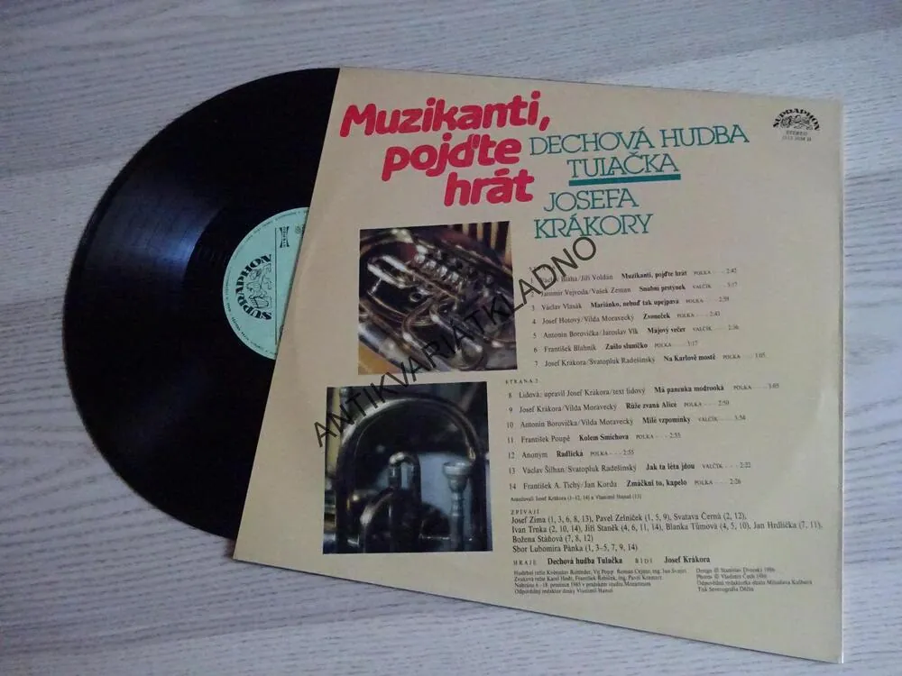 MUZIKANTI, POJĎTE HRÁT, DECHOVÁ HUDBA TULAČKA JOSEFA KRÁKORY, LIDOVÉ PÍSNĚ, LP