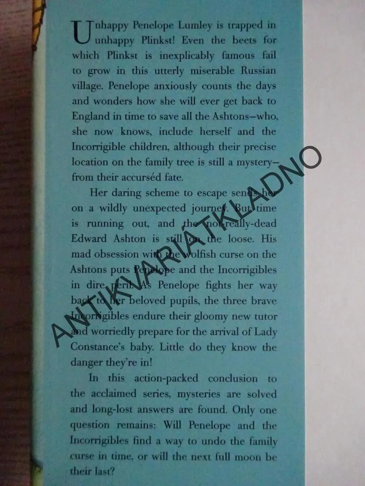 THE INCORRIGIBLE CHILDREN OF ASHTON PLACE, THE LONG-LOST HOME, MARYROSE WOOD, **an
