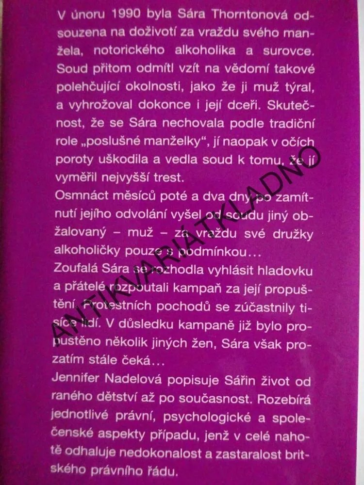 SÁRA THORNTONOVÁ - ŽENA, KTERÁ ZABILA..., JENNIFER NADELOVÁ, **an