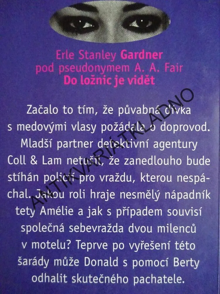 DO LOŽNIC JE VIDĚT, ERLE STANLEY GARDNER, **an