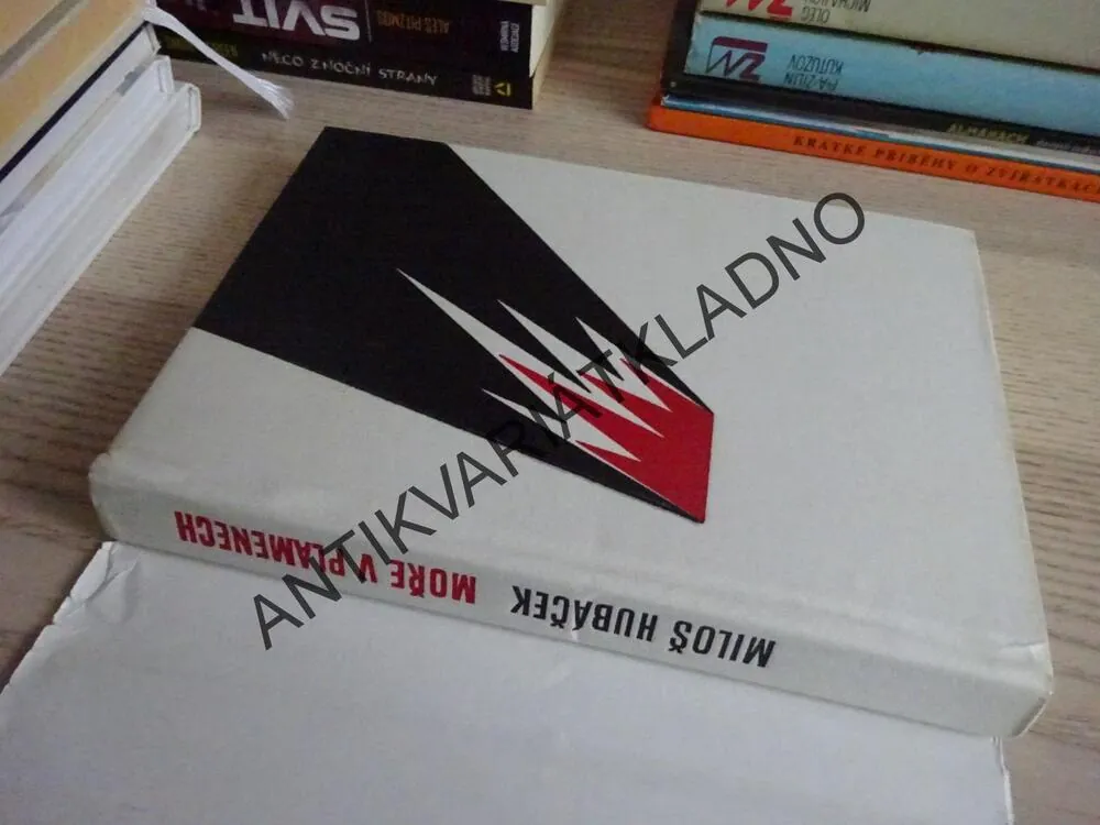 MOŘE V PLAMENECH, MILOŠ HUBÁČEK, **an