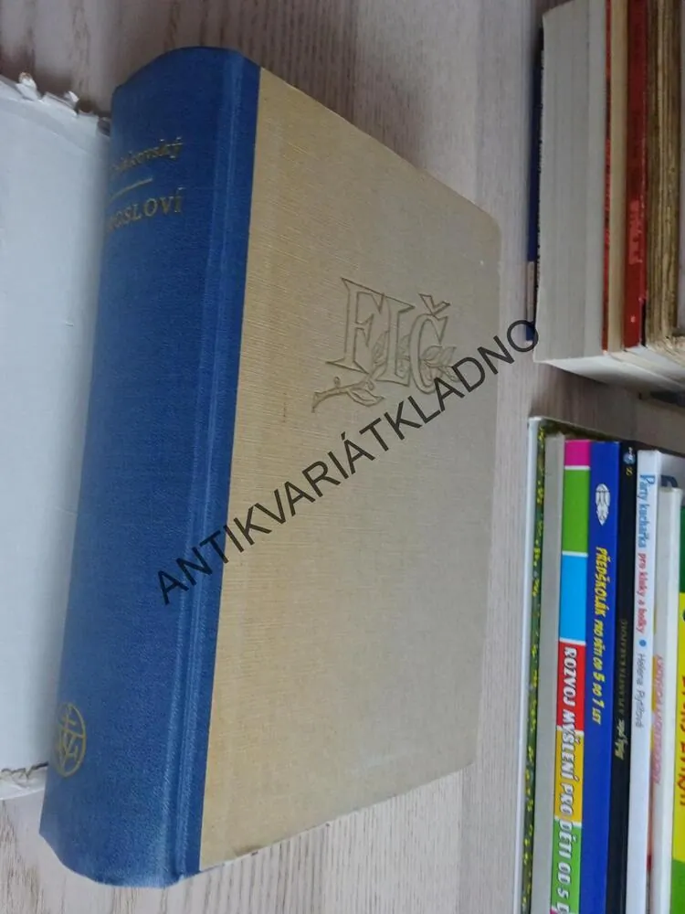 MUDROSLOVÍ NÁRODU SLOVANSKÉHO V PŘÍSLOVÍCH, FRANTIŠEK LADISLAV ČELAKOVSKÝ, **an