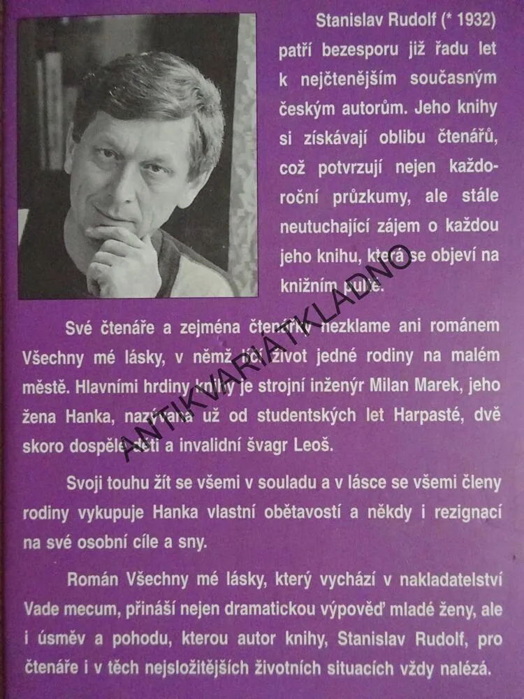 VŠECHNY MÉ LÁSKY, STANISLAV RUDOLF, **an