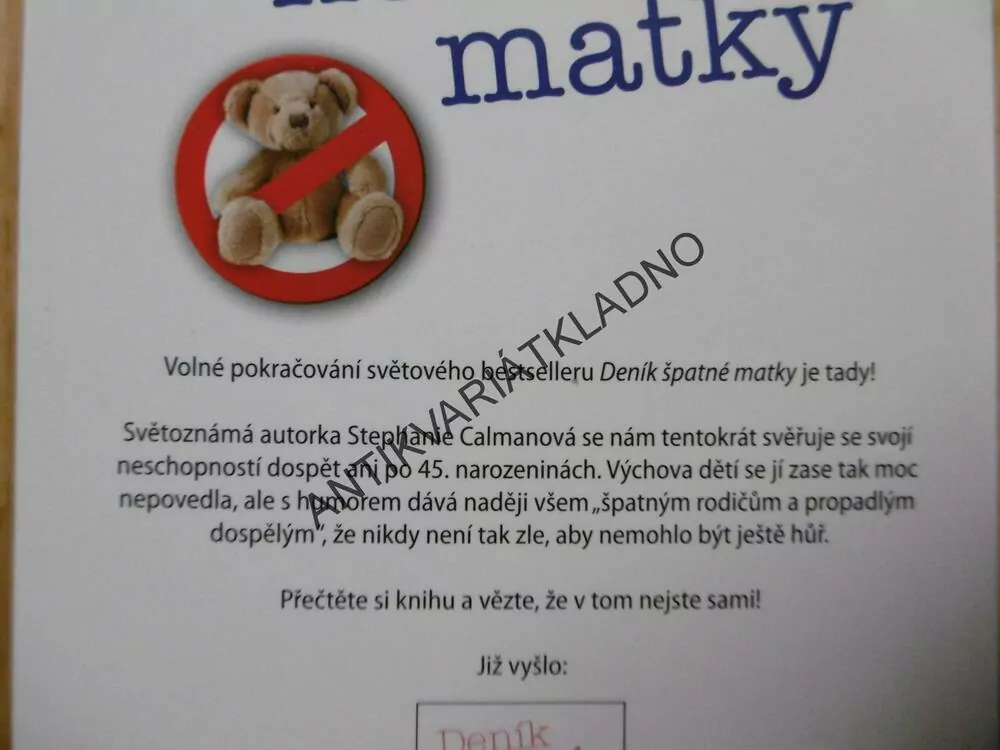 DENÍK NEMOŽNÉ MATKY, CALMANOVÁ, DENÍK ŠPATNÉ MATKY
