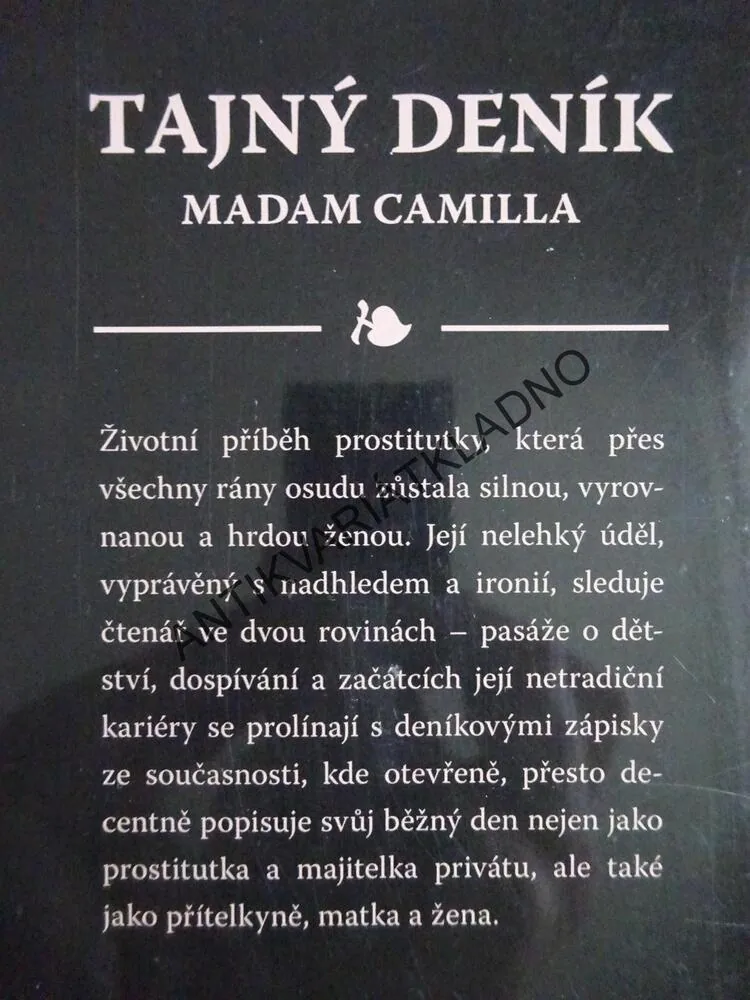 TAJNÝ DENÍK, OTEVŘENÁ ZPOVĚĎ LUXUSNÍ PROSTITUTKY, MADAM CAMILLA, **an