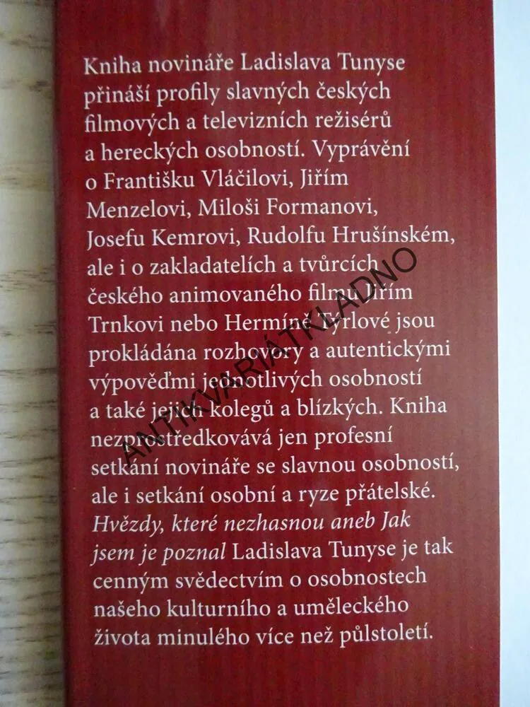 HVĚZDY, KTERÉ NEHASNOU ANEB JAK JSEM JE POZNAL, LADISLAV TUNYS, **an