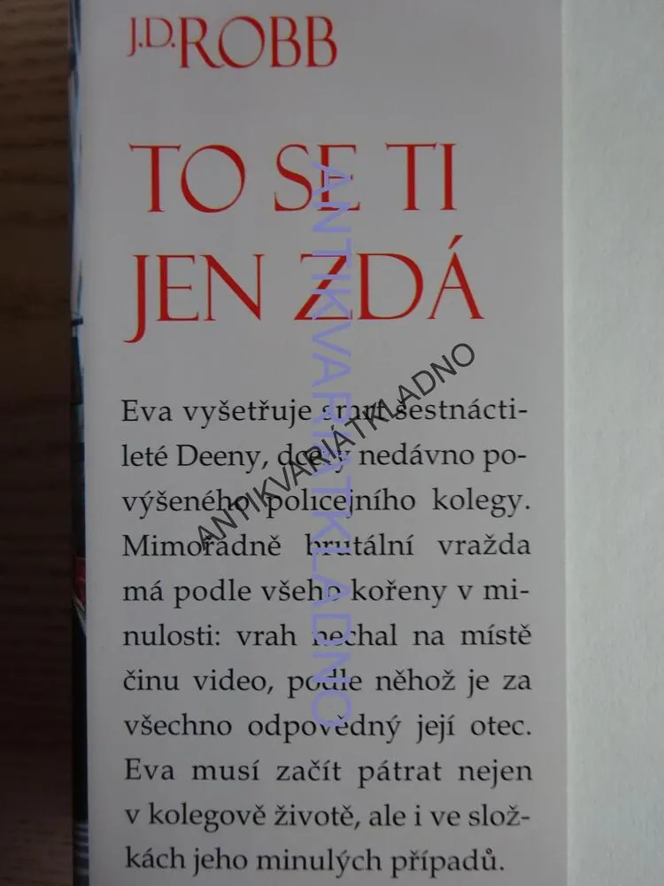 TO SE TI JEN ZDÁ, J. D. ROBB, **an