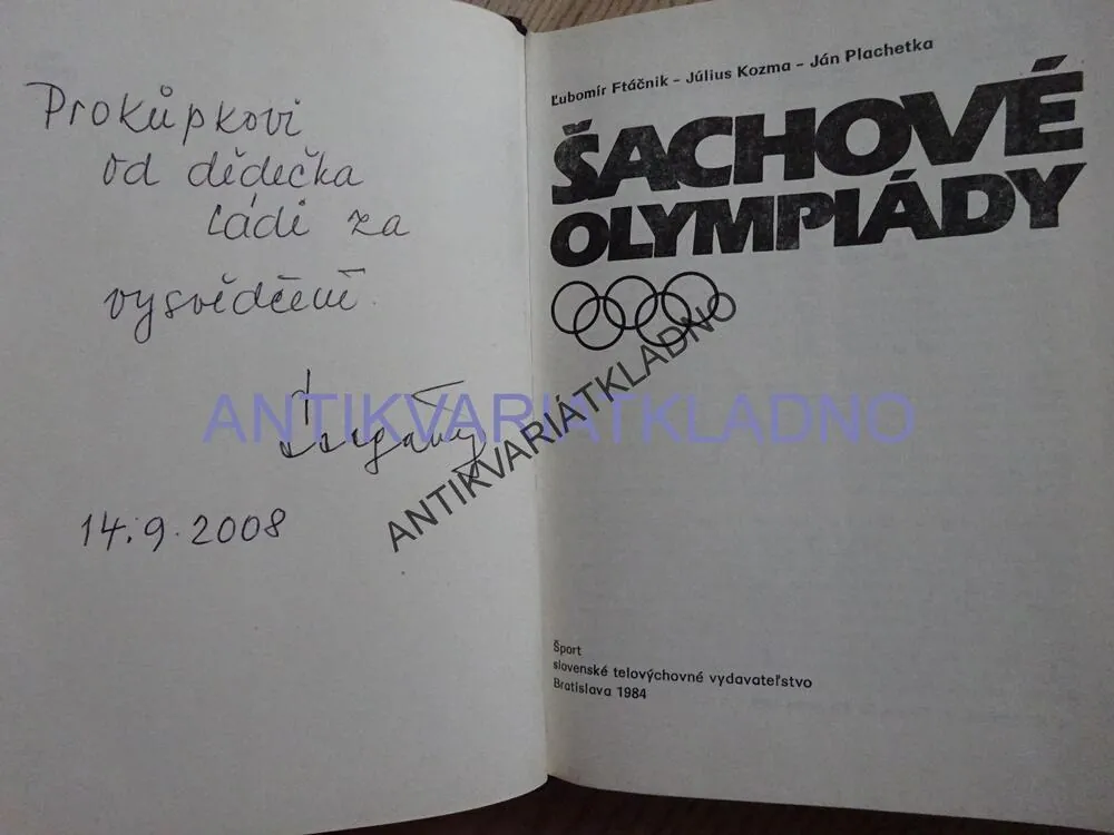 ŠACHOVÉ OLYMPIÁDY, FTÁČNIK, KOZMA, PLACHETKA, **an