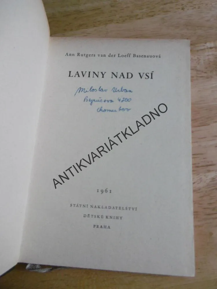 KOD 49 - LAVINY NAD VSÍ, ANN RUTGERS VAN DER LOEFF BASENAUOVÁ, **an