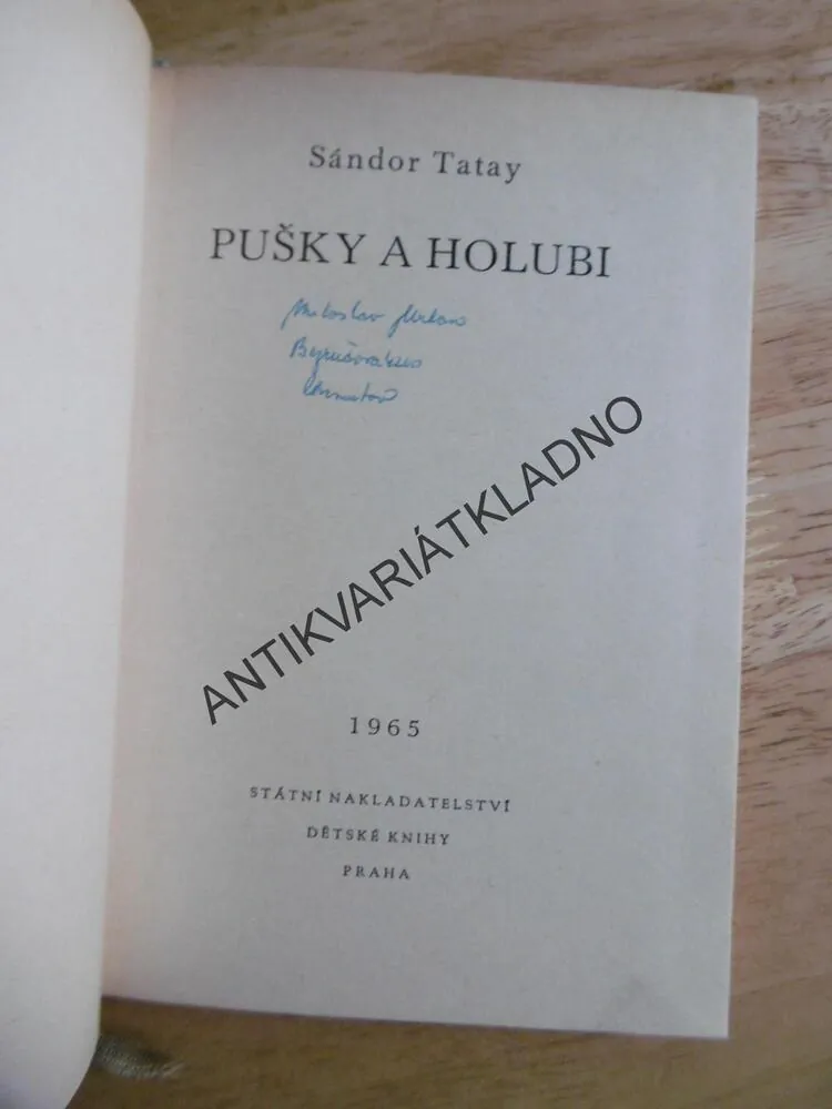 KOD 77 - PUŠKY A HOLUBI, SÁNDOR TATAY,