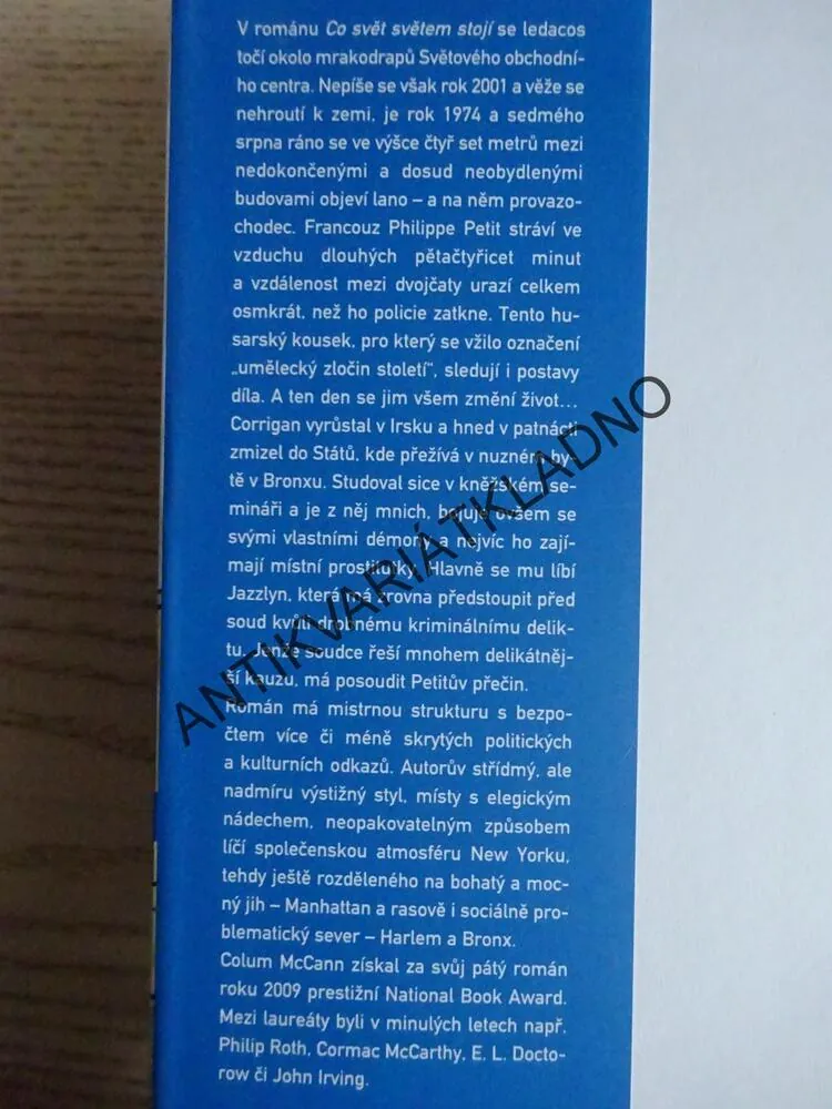 CO SVĚT SVĚTEM STOJÍ, COLUM MCCANN, **an