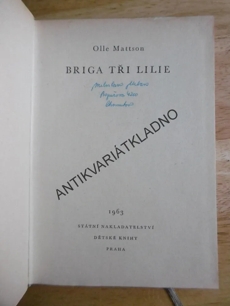 KOD 62 - BRIGA TŘI LILIE, OLLE MATTSON, **an