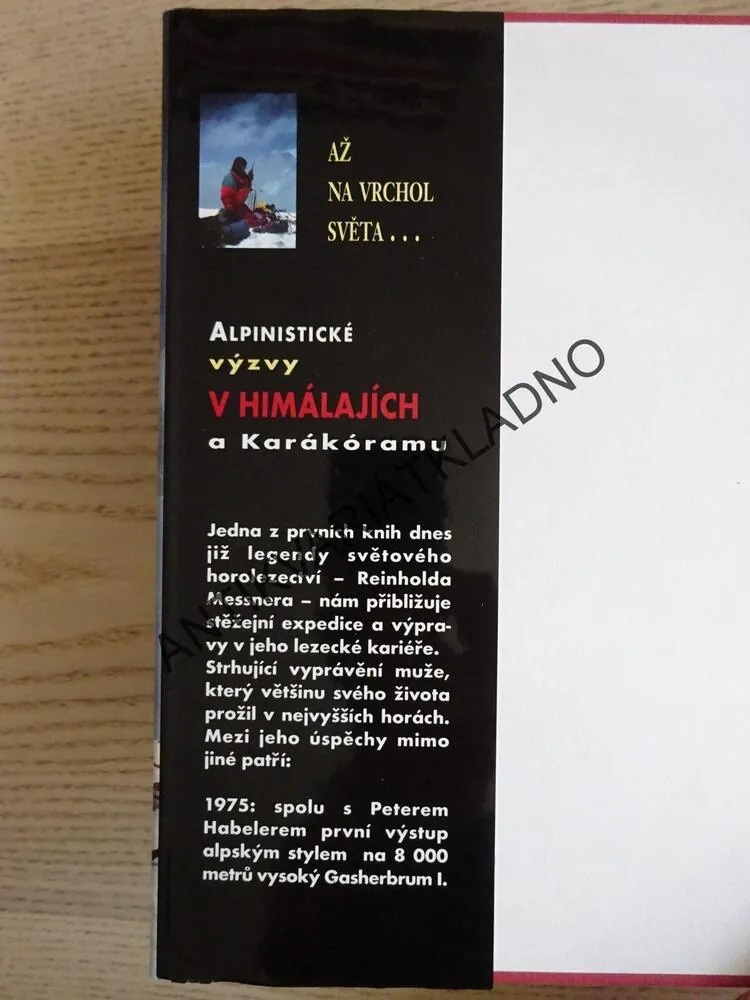 AŽ NA VRCHOL SVĚT, REINHOLD MESSNER, **an
