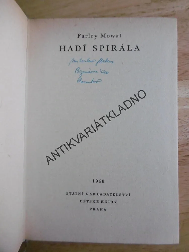 KOD 106 - HADÍ SPIRÁLA, FARLEY MOWAT, **an