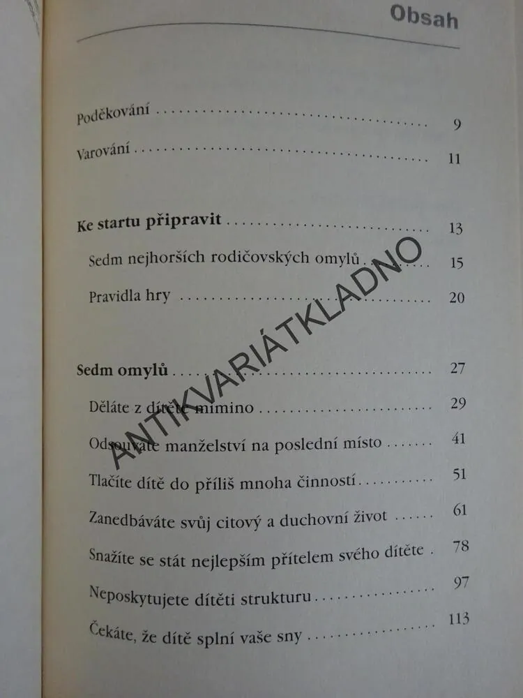 SEDM NEJHORŠÍCH RODIČOVSKÝCH OMYLŮ, JOHN A LINDA FRIELOVI, **an