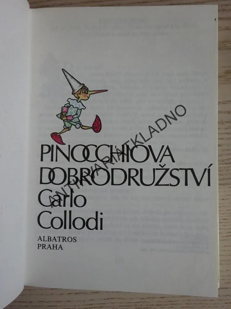 PINOCCHIOVA DOBRODRUŽSTVÍ, CARLO COLLODI, **an