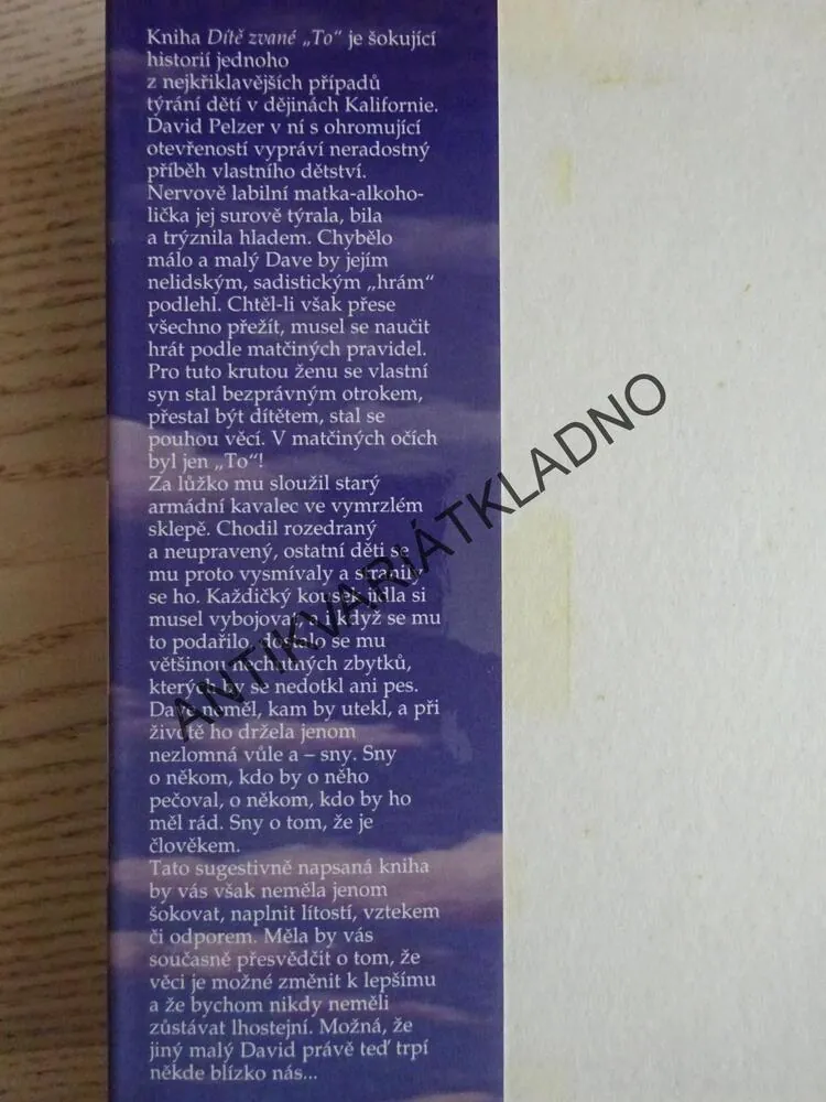 DÍTĚ ZVANÉ "TO", DAVE PELZER, **an
